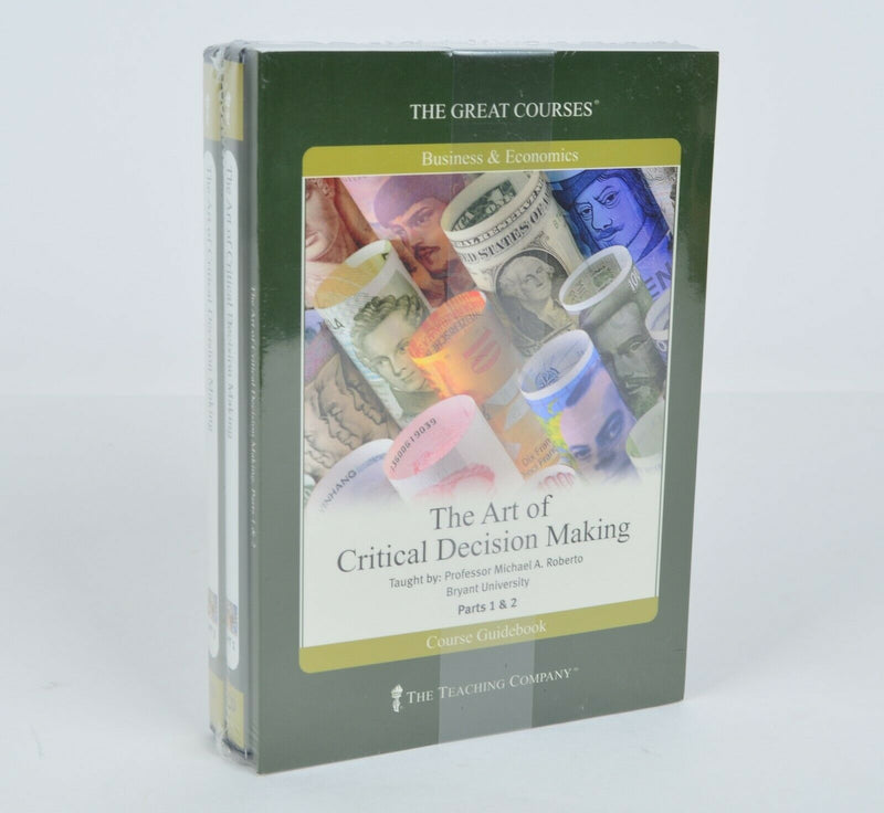 The Art of Critical Decision Making The Great Courses Prof Michael A. Roberto